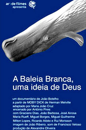 A Baleia Branca - Uma Ideia de Deus movie poster