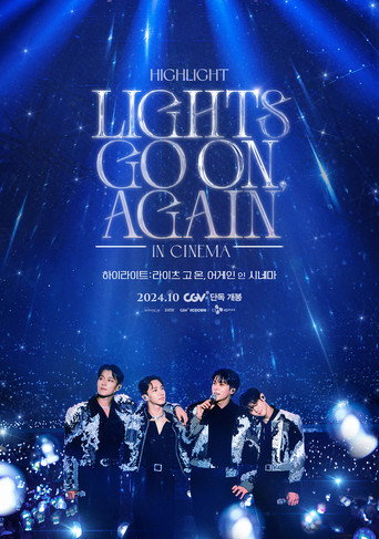 HIGHLIGHT: LIGHTS GO ON, AGAIN IN CINEMA movie poster