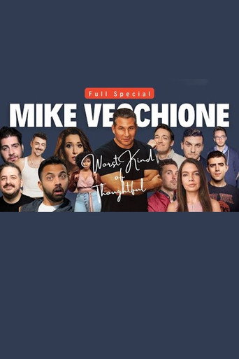 Mike Vecchione: Worst Kind of Thoughtful movie poster