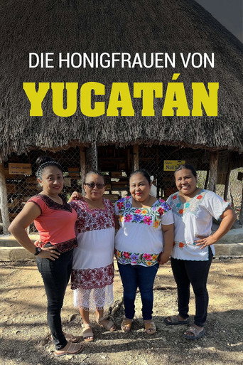 Die Honigfrauen von Yucatán - Las damas de la miel movie poster