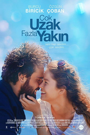 Çok Uzak Fazla Yakın movie poster