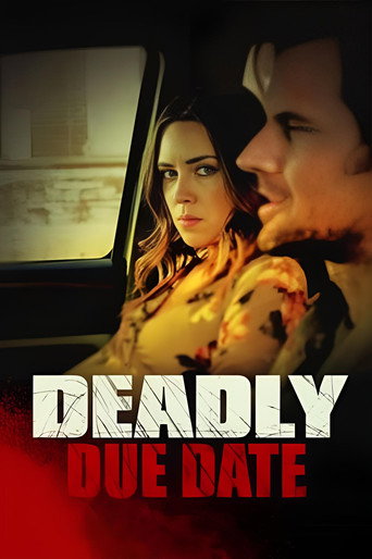 Deadly Due Date movie poster