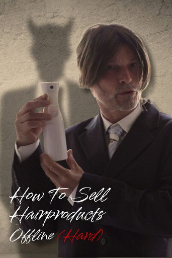How To Sell Hairproducts Offline movie poster