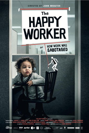 The Happy Worker - Or How Work Was Sabotaged movie poster