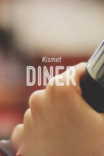 Kismet Diner movie poster