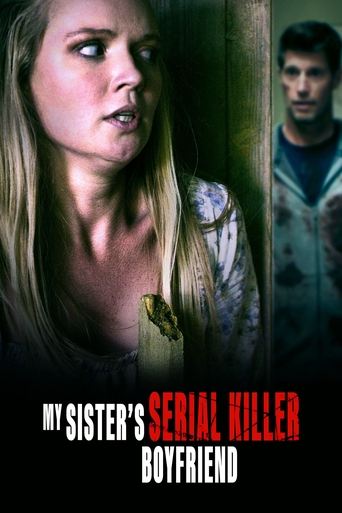 My Sister's Serial Killer Boyfriend movie poster
