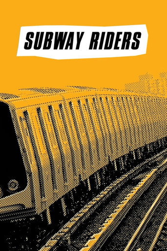 Subway Riders movie poster