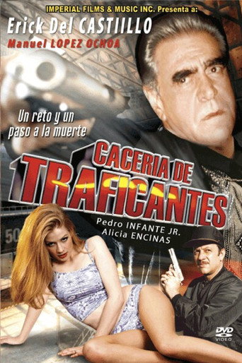 Cacería de Traficantes movie poster