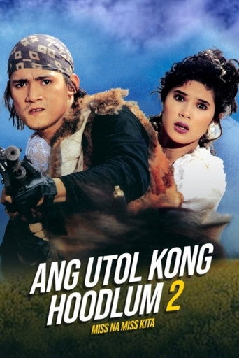 Miss na Miss na Kita: Ang Utol Kong Hoodlum Part 2 movie poster