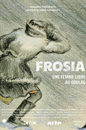 Frosia, une femme libre au Goulag movie poster
