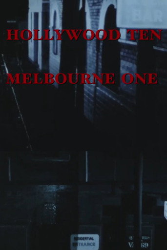 Hollywood Ten, Melbourne One movie poster
