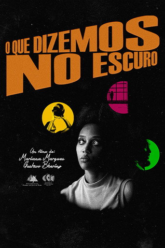 O Que Dizemos No Escuro movie poster