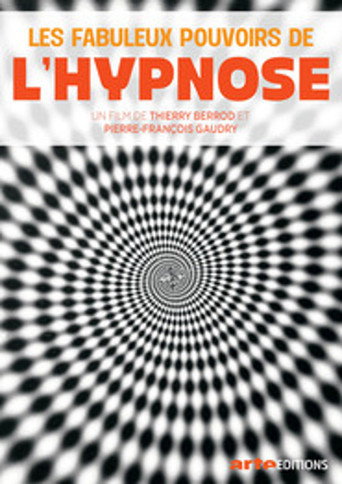 Les Fabuleux Pouvoirs de l'hypnose movie poster