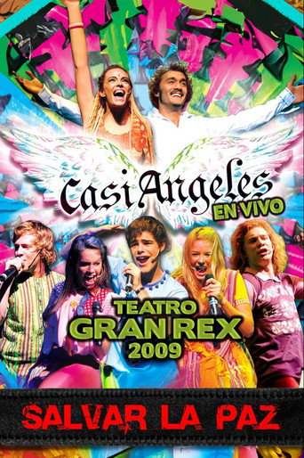 “Casi Ángeles” in the Gran Rex Theater 2009 movie poster