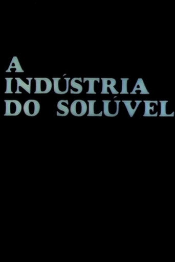 A Indústria do Solúvel movie poster