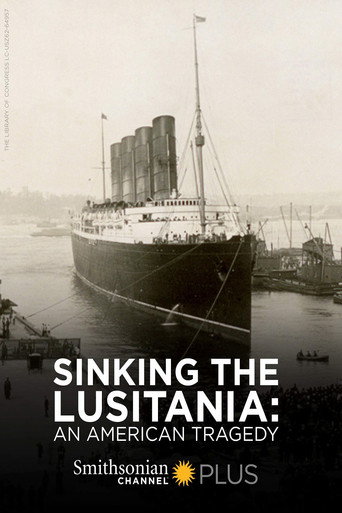 Sinking the Lusitania: An American Tragedy movie poster