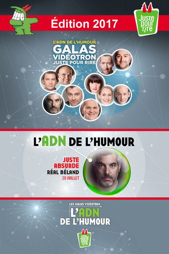 Juste Pour Rire 2017 - Gala Juste Absurde movie poster