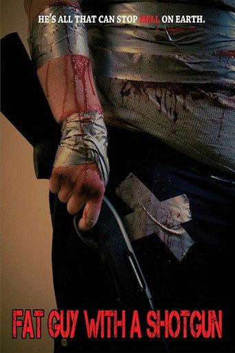 Fat Guy with a Shotgun movie poster