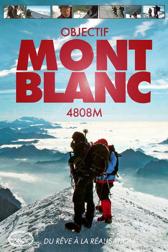 Objectif Mont-Blanc 4808m movie poster