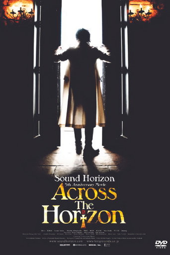Sound Horizon 5th Anniversary Movie 『Across The Horizon』 movie poster