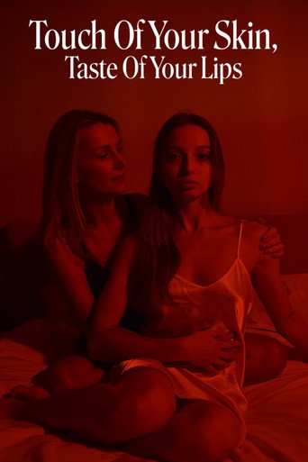 Touch Of Your Skin, Taste Of Your Lips movie poster