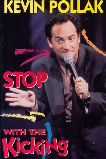 Kevin Pollak: Stop With The Kicking movie poster
