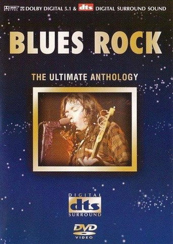 Blues Rock - The Ultimate Anthology movie poster