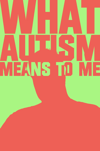 What Autism Means To Me? movie poster
