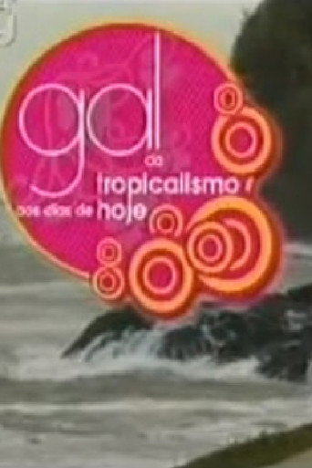 Gal - from Tropicalism to the Present Day movie poster