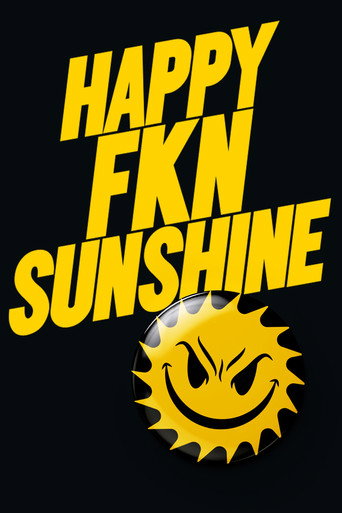 Happy FKN Sunshine movie poster