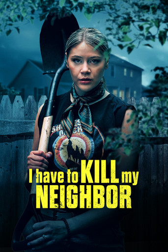 I Have to Kill My Neighbor movie poster