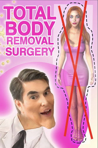 Total Body Removal Surgery movie poster