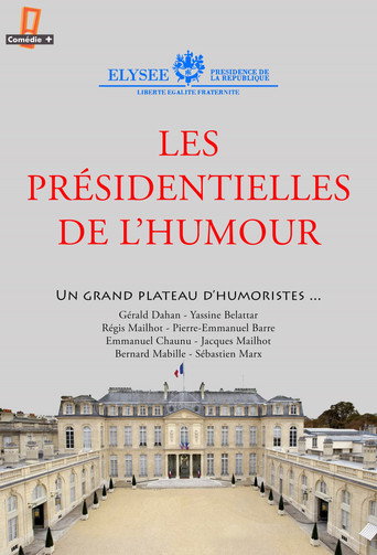 Les présidentielles de l'humour movie poster