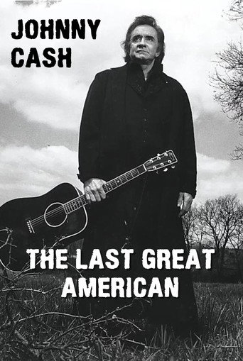 Johnny Cash: The Last Great American movie poster