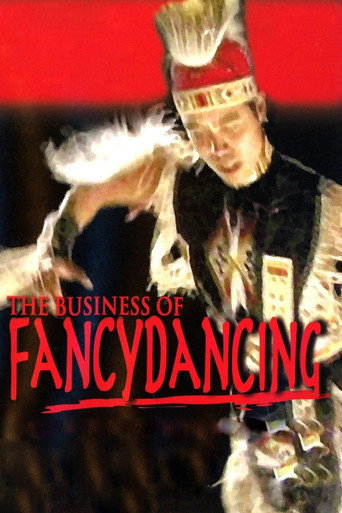 The Business of Fancydancing movie poster