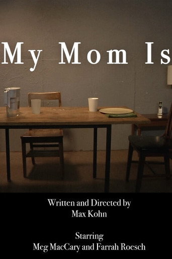 My Mom Is movie poster