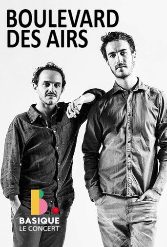 Boulevard des Airs - Basique le concert movie poster