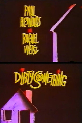 Dirtysomething movie poster