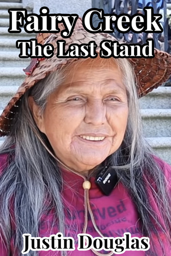 Fairy Creek: The Last Stand movie poster
