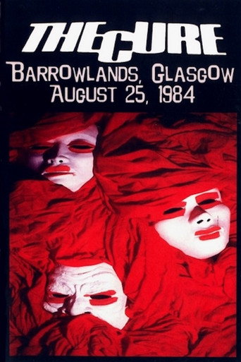 The Cure - Live At Barrowlands movie poster