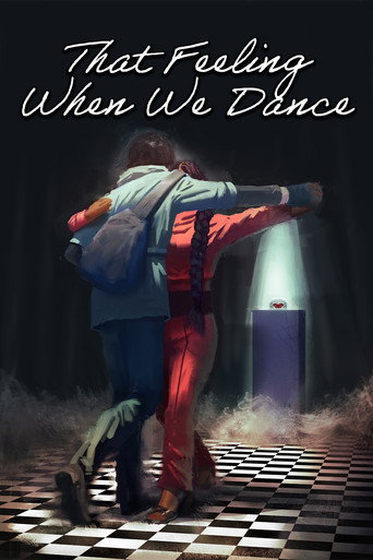 That Feeling When We Dance movie poster