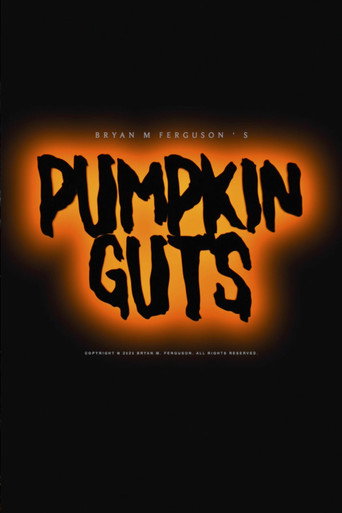 Pumpkin Guts movie poster