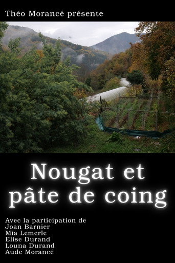 Nougat et pâte de coing movie poster
