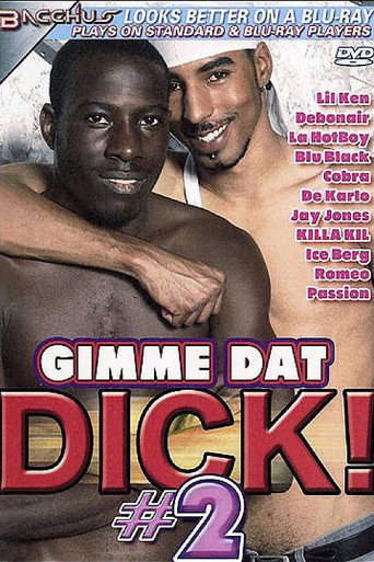 Gimme Dat Dick! 2 movie poster