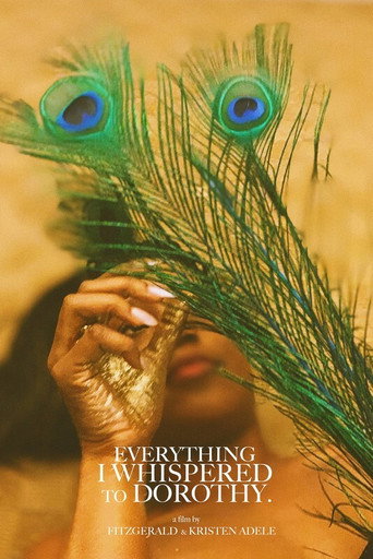 Everything I Whispered to Dorothy movie poster