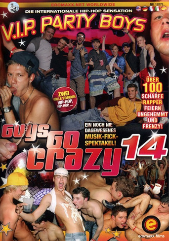 Guys Go Crazy 14: V.I.P. Party Boys movie poster