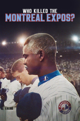 Who Killed the Montreal Expos? movie poster