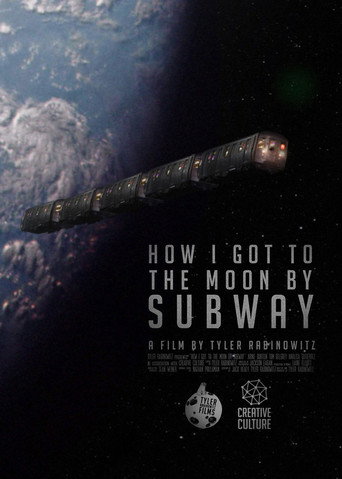 How I Got to the Moon by Subway movie poster