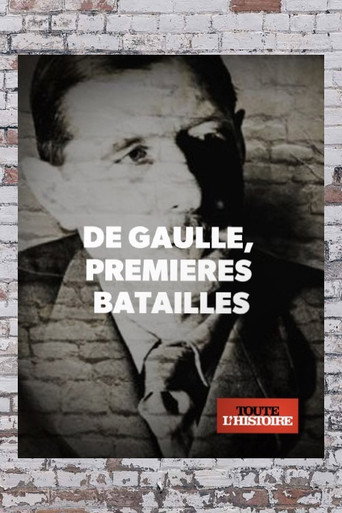 De Gaulle 1940, premières batailles movie poster