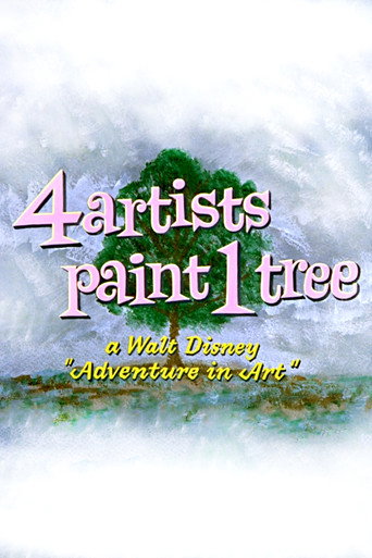 4 Artists Paint 1 Tree: A Walt Disney 'Adventure in Art' movie poster